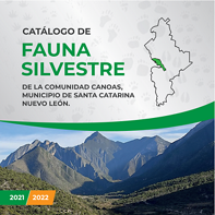 Catálogo de Fauna Silvestre de la Comunidad Canoas,
Municipio de Santa Catarina, Nuevo León.